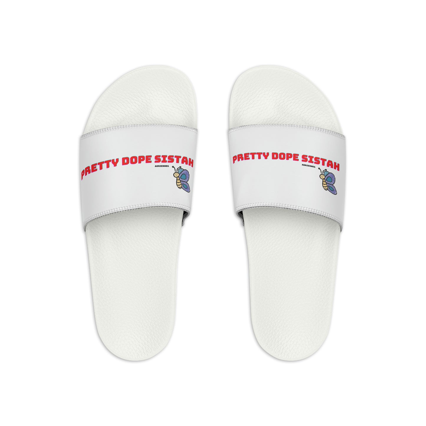 Pretty Dope Sistahs' Easy Slide Sandals