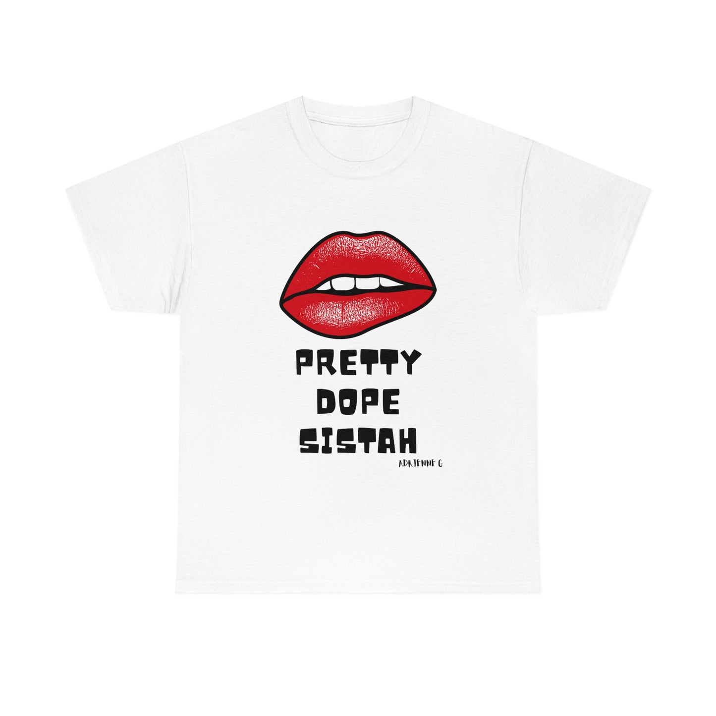 Pretty Dope Sistah (Lip) Unisex Heavy Cotton Tee