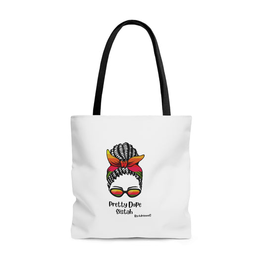 Pretty Dope Sistah Tote Bag
